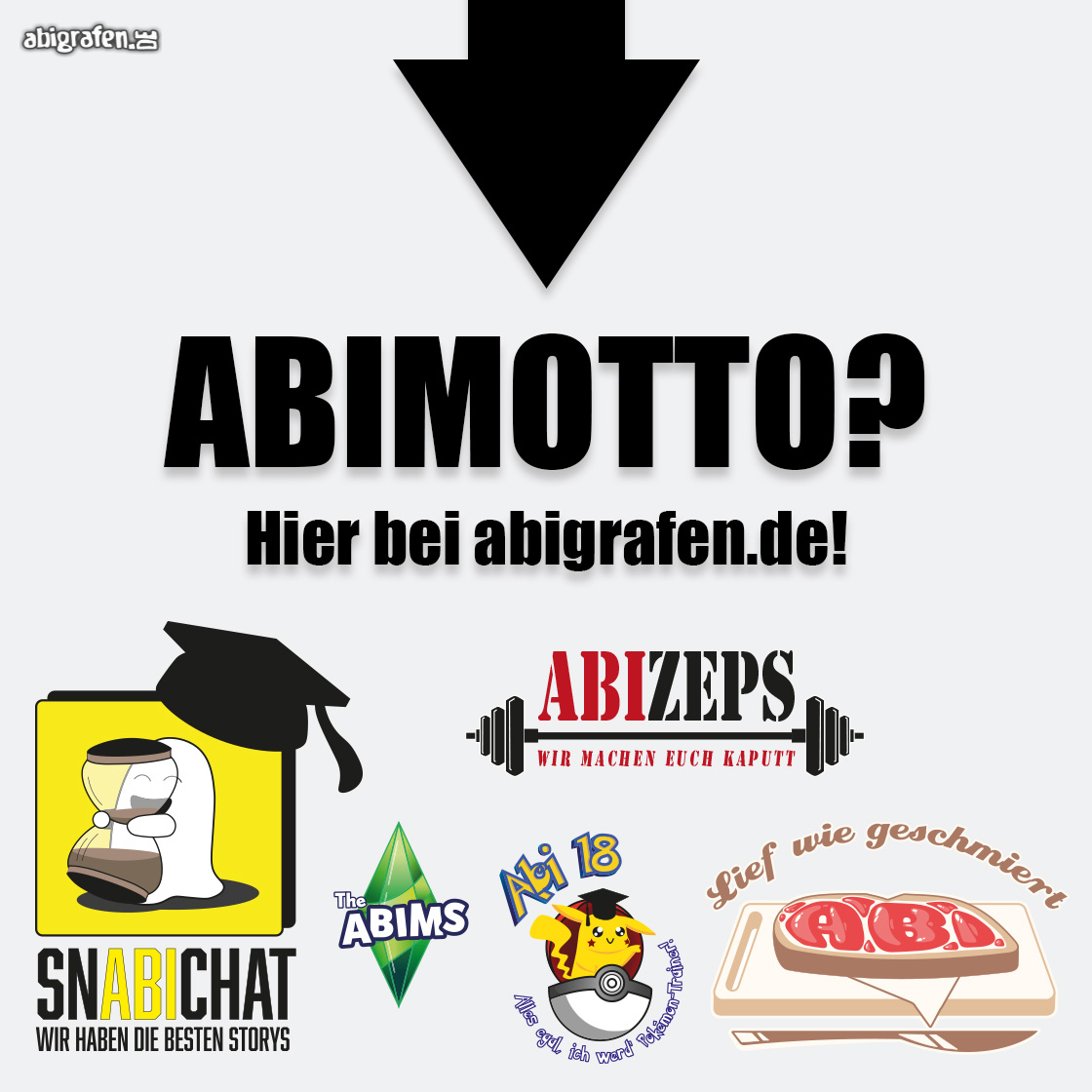 Das perfekte Abimotto bei abigrafen.de abigrafen.de® GmbH