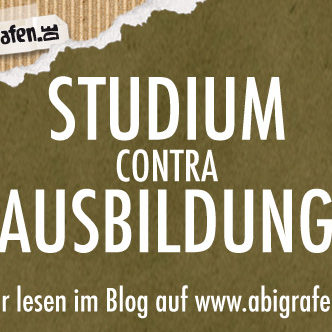 Studium Contra Ausbildung - Was Tun Nach Dem Abi? - Abigrafen.de® GmbH